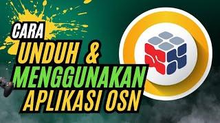 CARA UNDUH DAN MENGGUNAKAN APLIKASI OSN SD DAN SMP