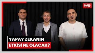 Yapay zekânın etkisi ne olacak?