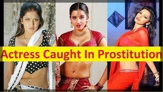 Top 12 Indian Actress Caught In Prostitution Believe It or Not