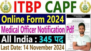 ITBP CAPF Recruitment 2024 Notification Pdf 345 MO AC SMO DC SSMO SC Vacancy Apply Online Form