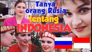 TEST PENGETAHUAN BULE RUSIA TENTANG INDONESIA BENDA & TEMPAT MIRIP RUSIA