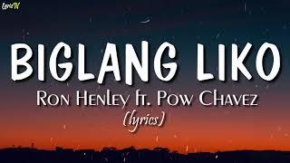 Biglang Liko lyrics - Ron Henley