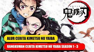 PETUALANGAN SEORANG PEMBURU IBLIS BERSAMA ADIKNYA YANG MENJADI IBLIS - ALUR CERITA KIMETSU NO YAIBA