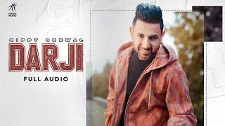 Darji Full Audio  Gippy Grewal  Gurlez Akhtar  Ricky Khan  Humble Music New Punjabi Song 2021