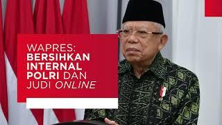 Maruf Amin Bersihkan Internal Polri dan Judi Online
