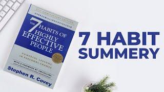 7 Habits of Highly Effective People  Summary  Stephen Covey  Part 1