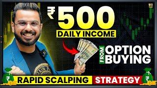 Earn ₹500 Daily Income from Scalping Trading  Nifty Option Buying  Sniper Strategy