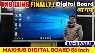 Ramnivas Sir के MAXHUB Digital Board की Unboxing  Unboxing MAXHUB Digital Board 86 inch