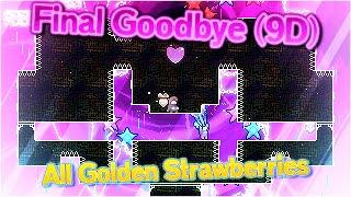 Final Goodbye 9D - All Golden Strawberries  16 Segment Deathless