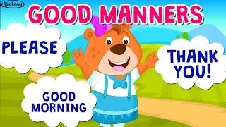 Learning good habits for kids  Good manners with KidloLand  Stories for kids