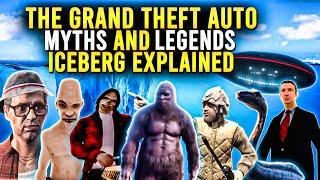 The Grand Theft Auto Myths and Legends Iceberg Explained Supercut