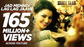 Jad Mehndi Lag Lag Jaave Video Song  Singh Saab The Great  Sunny Deol Urvashi Rautela