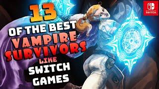 13 BEST Games Like Vampire Survivors on Nintendo Switch