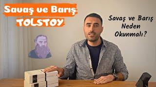 SAVAŞ VE BARIŞ  TOLSTOY - Savaş ve Barışı Neden okumalıyız?