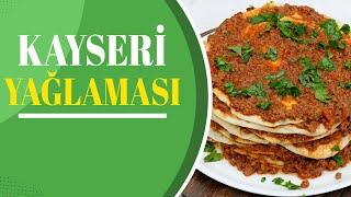 KAYSERİ YAĞLAMASI TARİFİ