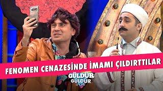 Fenomen Cenazesinde İmamı Çıldırttılar - Güldür Güldür Show