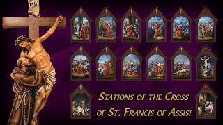 Stations of the Cross by St. Francis of Assisi  St. Francis of Assisis Way of the Cross Full