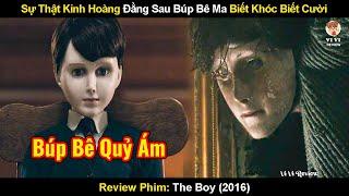 Sự Thật Kinh Hoàng Đằng Sau Búp Bê Ma Biết Khóc Biết Cười  Review Phim Cậu Bé Ma 2016