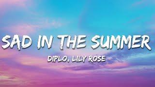 Diplo Lily Rose - Sad In The Summer MAKJ Remix Lyrics