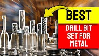 Best Drill Bit Sets For Metal 2024 - Only 6 Options To Consider