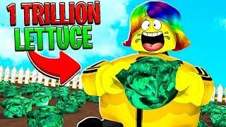 I ATE 250000000000000 POUNDS OF LETTUCE.. Roblox