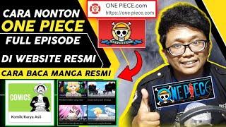 Cara Nonton ONE PIECE Full Episode Di Website Resmi & Cara Baca Manga ONE PIECE