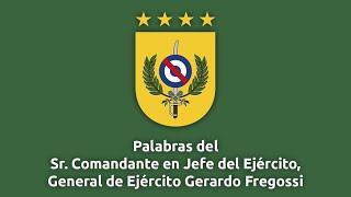 Palabras del Sr. Comandante en Jefe del Ejército