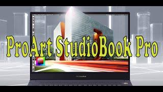 Обзор ноутбука ASUS ProArt StudioBook Pro 17