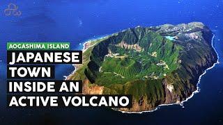 Aogashima Island Volcano in Japan - Facts about Aogashima island  Amaxiom