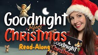 Lets Read Goodnight Before Christmas PERFECT Soothing Story for Babies and Toddlers