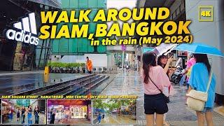 Relaxing videoWalk around SIAMBangkok in the rain️May 2024