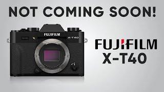 Where Is Fujifilm XT-40?