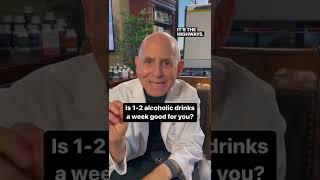 Is 1-2 Alcoholic Drinks a Week Good For You?  Dr. Daniel Amen