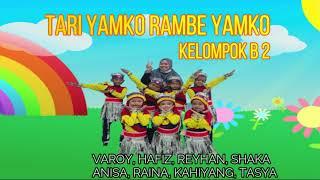 TARI YAMKO RAMBE YAMKO KELOMPOK B 2