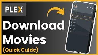 Plex - How To Download Movies 