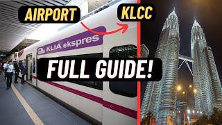 How To Get From Kuala Lumpur Airport Terminal 2 to KL Sentral and KLCC Step by Step