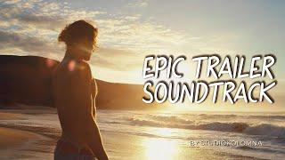 Epic Trailer Soundtrack  Heroic Cinematic Music  Best Epic Music 2024  Motivational Music