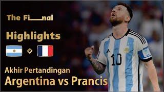 Hasil Akhir Pertandingan Argentina Vs Prancis  Final Piala Dunia Fifa World Cup Qatar 2022