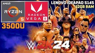 WWE 2K24 - Ryzen 5 3500U + VEGA 8 - 720p Low Settings 35W TDP