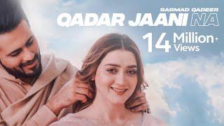 Qadar Jani Na  Sarmad Qadeer  Momina Iqbal  Hashir Anwar  Official Video