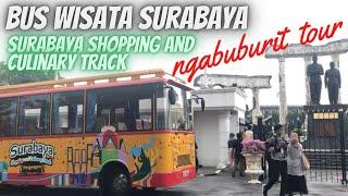 SURABAYA SHOPPING AND CULINARY TRACK  BUS WISATA SURABAYA  BUS SSCT SURABAYA