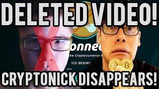 Ryan Hildreths DELETED Video & CryptoNick DISAPPEARS