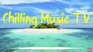 Bad Bunny ft. Chencho Corleone - Me porto bonito Chilling Music TV-Relaxing Video
