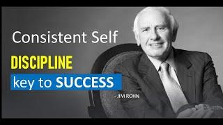 CONSISTENT SELF DISCIPLINE IS THE KEY TO SUCCESS   JIM ROHN MOTIVATION FOR 2022