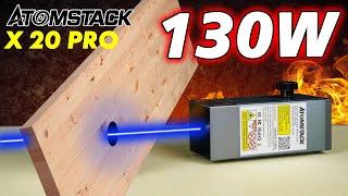 AMAZING POWER 130W laser Cuts 12mm thick in one pass Atomstack net X20 PRO