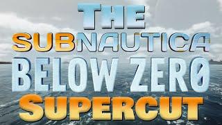 The Subnautica Below Zero Supercut