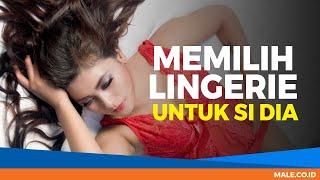 Tips Mudah Memilih Lingerie untuk Pasangan - Male Indonesia  Model Seksi Indo