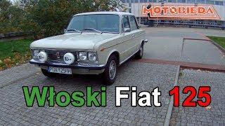 Fiat 125 Special - test bez porównywania do 125p - MotoBieda