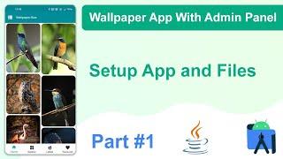 How To Create Android Wallpaper App With Admin Panel  Wallpaper App Setup  Part - 1
