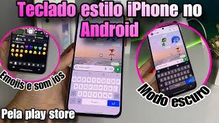 SAIUTECLADO DE IPHONE NO ANDROID COM SOM MotorolaSamsungXiaomi…